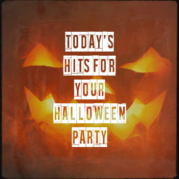 #1 Hits Now, Top 40 Hits, Todays Hits! - Today's Hits for Your Halloween Party