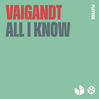Vaigandt - All I Know