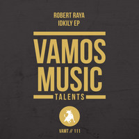 Robert Raya - Idkily EP