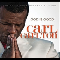 Carl Carlton - God Is Good