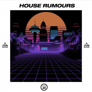 Various Artists - House Rumours, Vol. 34