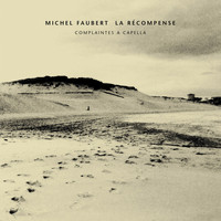 Michel Faubert - La récompense