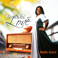 Ruke Gure - MELODIES OF LOVE