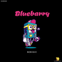 Bob Ray - Bluebarry