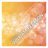 William Pearson - William Pearson, Vol. 4