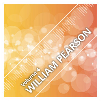 William Pearson - William Pearson, Vol. 4