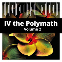 IV the Polymath - IV the Polymath, Vol. 2
