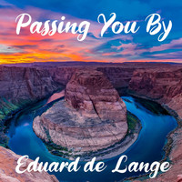 Eduard de Lange - Passing You By