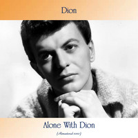 Dion - Alone With Dion (Remastered 2020)