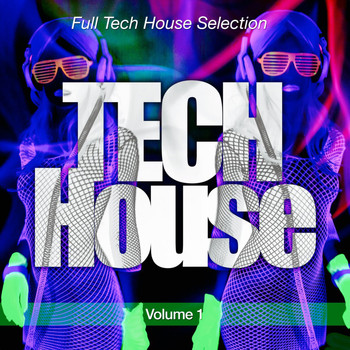 Various Artists - Tech House, Pt. 1 (Full Tech House Selection)