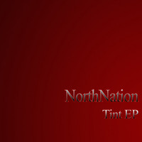 NorthNation - Tint EP