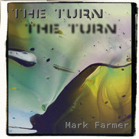 Mark Farmer - The Turn