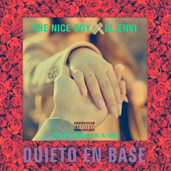 The Nice Boy - Quieto en Base (feat. El Envi)