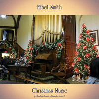 Ethel Smith - Christmas Music (Analog Source Remaster 2020)