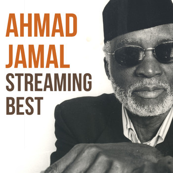 Ahmad Jamal - Ahmad Jamal, Streaming Best