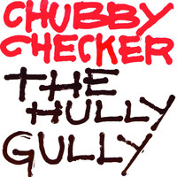 Chubby Cheker - The Hully Gully (1961)