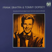 Frank Sinatra, Tommy Dorsey - Frank Sinatra And Tommy Dorsey