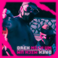Nif - Dreh mich um