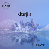Kaame - Khanjira