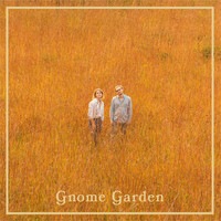 Gnome Garden - Gnome Garden - EP