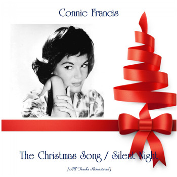 Connie Francis - The Christmas Song / Silent Night (All Tracks Remastered)