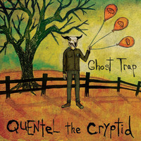 Quentel the Cryptid - Ghost Trap