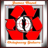 James Bond - Octopussy Galore