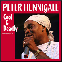 Peter Hunnigale - Cool And Deadly (Remastered)