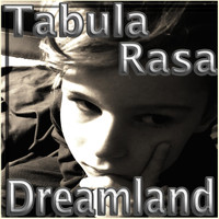 Tabula Rasa - Dreamland