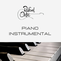Rafael Ortiz - Piano Instrumental