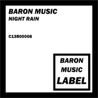 Baron Music - Night Rain