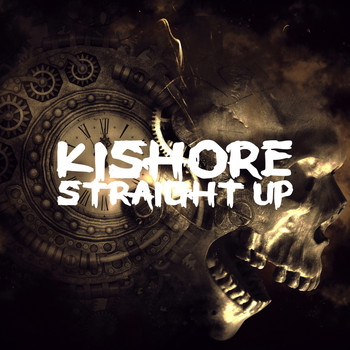 Kishore - Straight Up (Explicit)