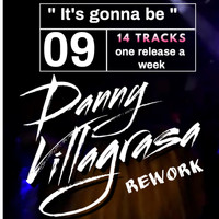 Danny Villagrasa - It's gonna be.