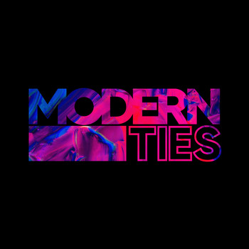 Modern Ties - (Good to Be) Loved