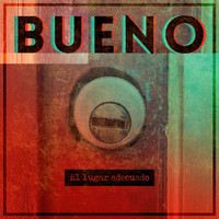 Bueno - El Lugar Adecuado