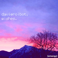 Davie Roibot - Wishes