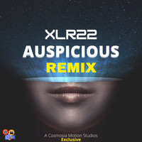 Xlr22 - Auspicious (Remix) (Remix)