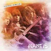 Mantis - Suspended Animation (Remastered 30th Anniversary Edition)