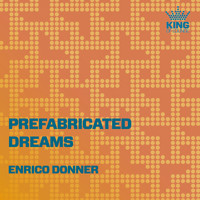 Enrico Donner - Prefabricated Dreams