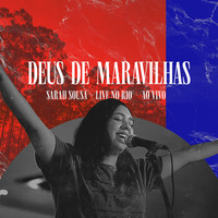 Sarah Sousa, No Rio Música / - Deus de Maravilhas - LIVE NO RIO - Ao Vivo
