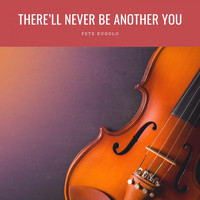 Pete Rugolo - There'll Never Be Another You