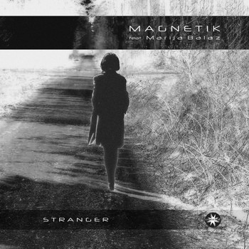 Magnetik - Stranger