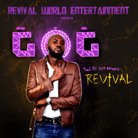 GH REVIVAL / - Grace Of God (G.O.G)