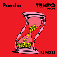 Poncho - Tiempo (Remixes)