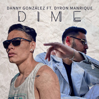 DANNY GONZÁLEZ / - Dime