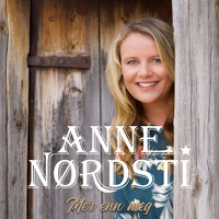 Anne Nørdsti - Mer enn meg
