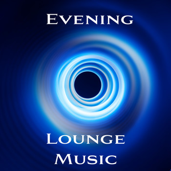 Gold Lounge - Evening Lounge Music: 15 Songs Designed for Relaxation Only