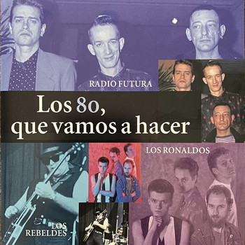 Various Artistas - Los 80: Que Vamos a Hacer