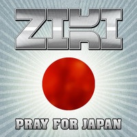 Ziki - Pray For Japan