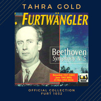 Wilhelm Furtwängler - Furtwängler dirige Beethoven : Symphonie n° 5 / 1937
